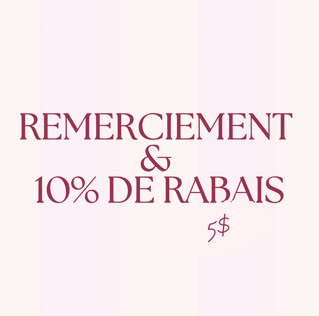 Remerciement + 10% lors d’une commande