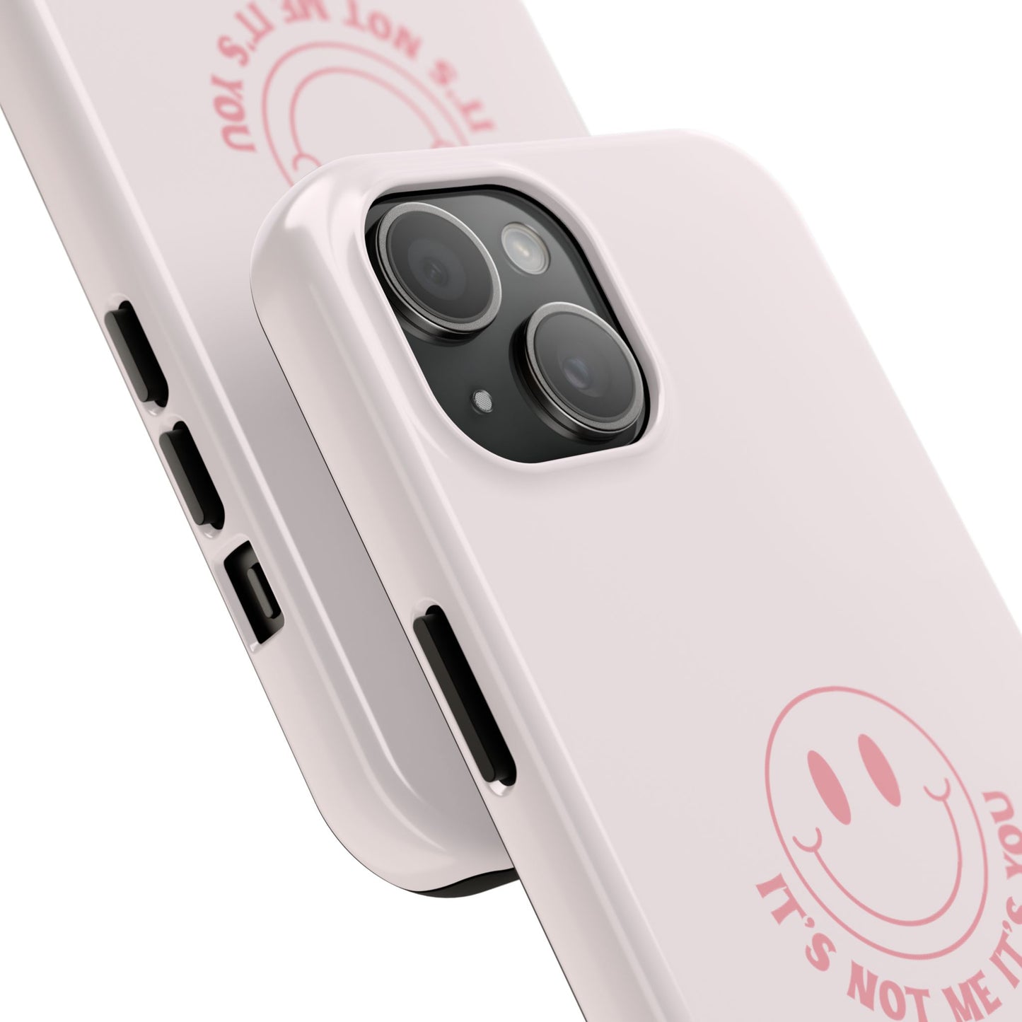 It's Not Me It's You Phone Case